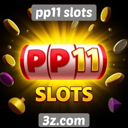 Promos e bônus do pp11 slots em foco